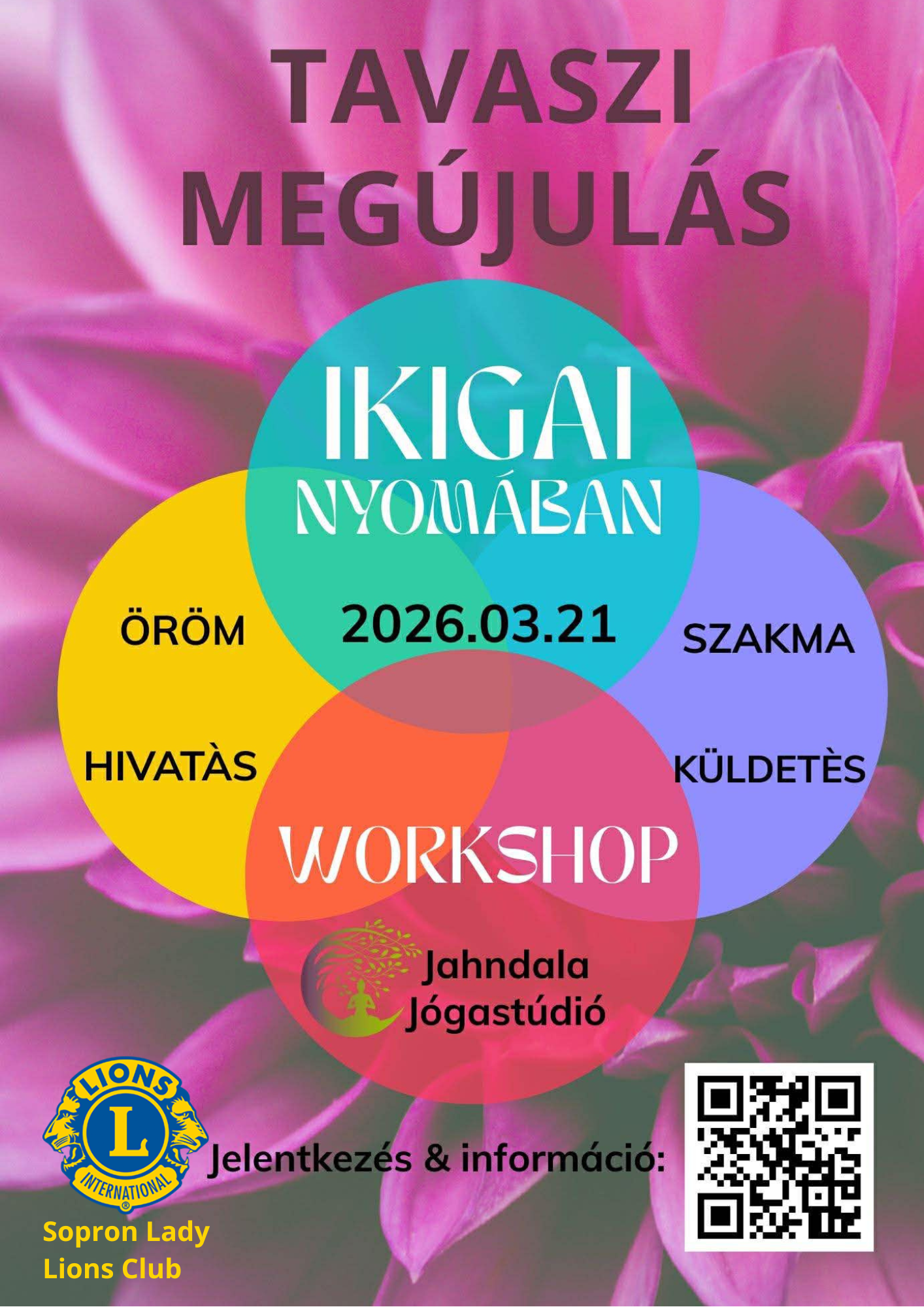 Tavaszi megújulás az Ikigai nyomában-egész napos workshop a Sopron Lady Lions Club szervezésében
